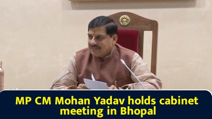 MP CM Mohan Yadav holds cabinet meeting in Bhopal