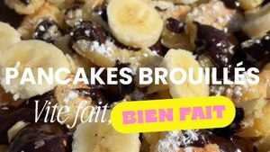 Pancakes brouillés