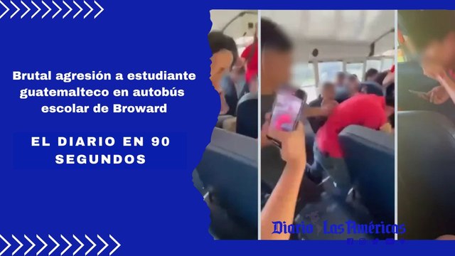 Brutal agresión a estudiante guatemalteco en autobús escolar de Broward | El Diario en 90 segundos