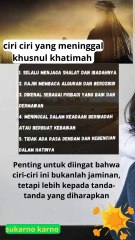 ciri ciri yang meninggal khusnul khatimah #motivasihidup