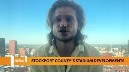 Everything you need to know about Stockport’s stadium developments
