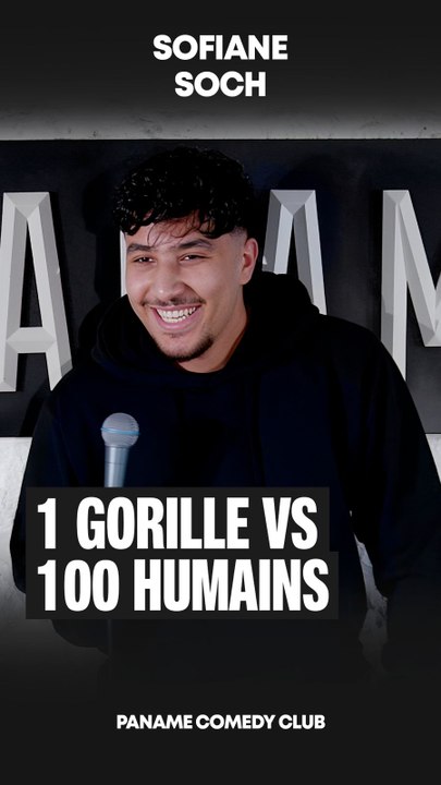 Sofiane Soch - 1 Gorille vs 100 humains