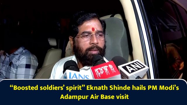 “Boosted soldiers’ spirit” Eknath Shinde hails PM Modi’s Adampur Air Base visit