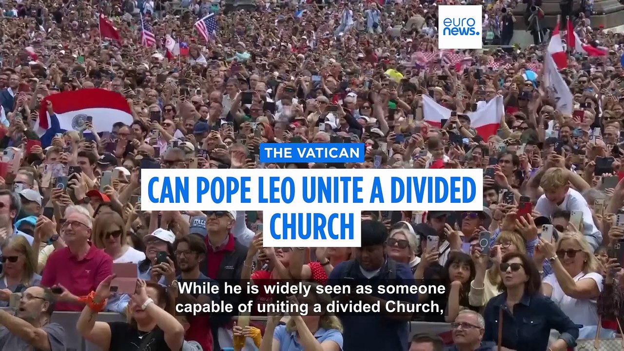 Newly elected Pope Leo XIV faces expectations to bridge divisions in the Catholic Church
