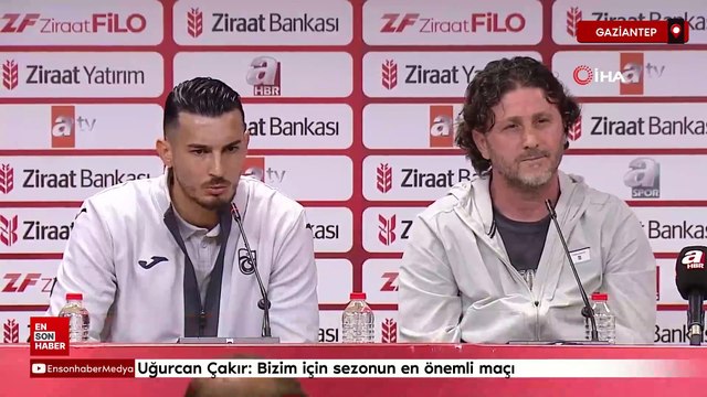 Uğurcan Çakır: Bizim için sezonun en önemli maçı