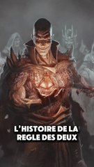 L’histoire de la règle des deux