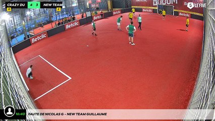 Faute de Nicolas G - New Team Guillaume