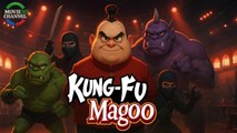 Kung Fu Magoo -- Cine Infantil En HD Latino