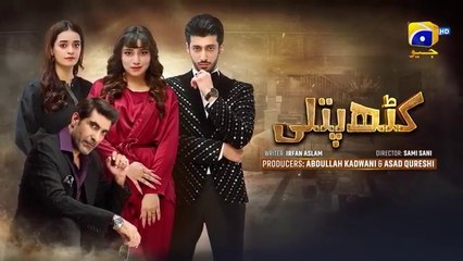 Kathputli Episode 39- Minsa Malik - Farhan Ahmed Malhi - Fajjer Khan -