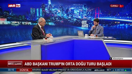 Gece Ajansı - M.Safa Ulusoy/Celal Erbay "Trump'ın ortadoğu turunun satır aralarında ne var?" 13.05.2025