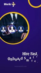 Hire Faster & Smarter with Werkrb | Simplify Onboarding with e-KYC & Digital Workflows