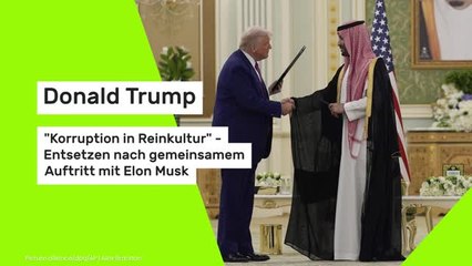 Donald Trump: "Korruption in Reinkultur" - Entsetzen nach gemeinsamem Auftritt mit Elon Musk