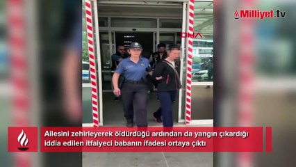 Tüm ailesi öldü! Kendi evini mi kundakladı? İtfaiyeci babanın ifadesi ortaya çıktı