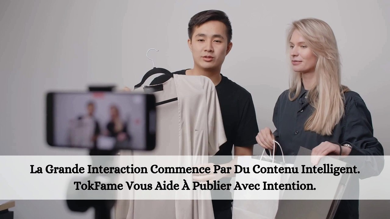 TokFame Transforme Un Contenu Intelligent en Grande Interaction