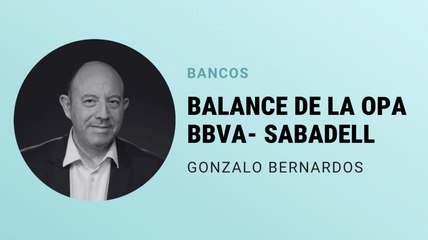 Balance de la OPA BBVA - Sabadell