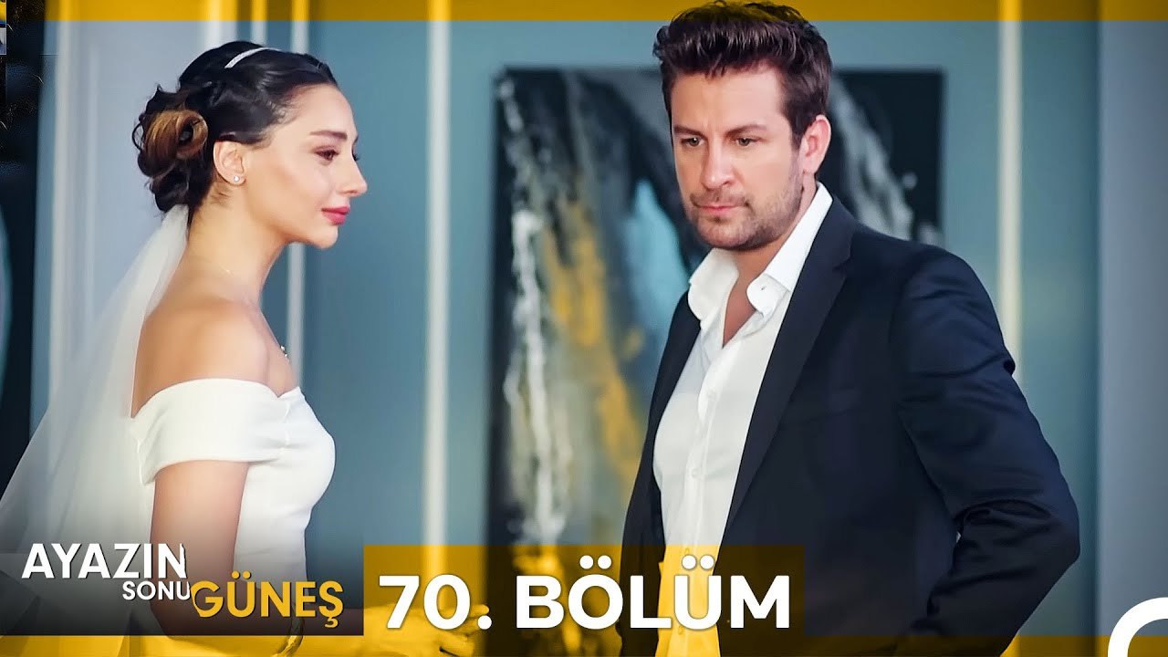 Ayazın Sonu Güneş 70.Bölüm