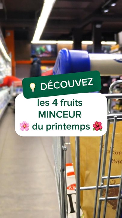 Découvrez les 4 fruits minceur du printemps
