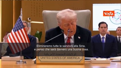 L'annuncio di Trump a Ryad: Elimineremo tutte le sanzioni alla Siria