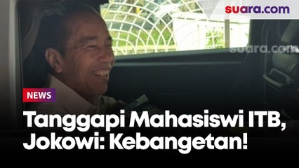 Tanggapi Viral Meme Mahasiswi ITB, Jokowi: Keblabasan, Kebangetan!