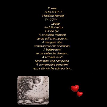 Poesia SOLO PER TE Massimo Moraldi ♡♡♡♡♡♡ Legge Rodolfo Vettor