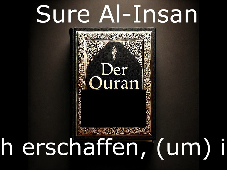 Der Quran auf Deutsch-Sure Al Insan (76)
