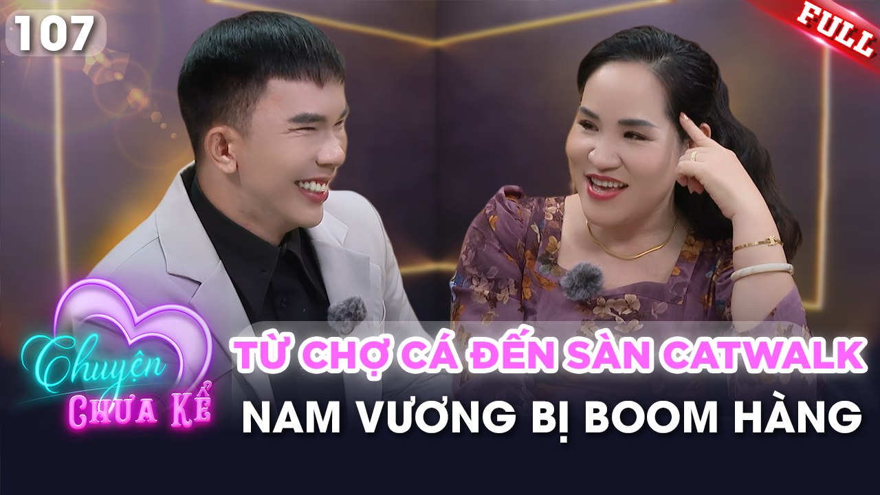 Chuyện Chưa Kể - Tập 107