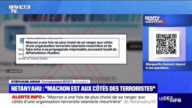 Gaza: Benjamin Netanyahu accuse Emmanuel Macron de se ranger du côté du Hamas