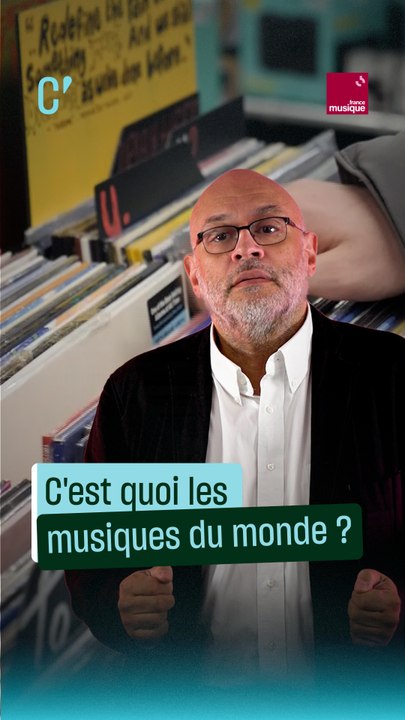 C'est quoi les "musiques du monde" ?