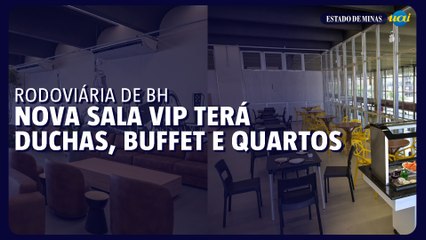 Luxo na rodoviária de BH: sala VIP com duchas, buffet e quartos