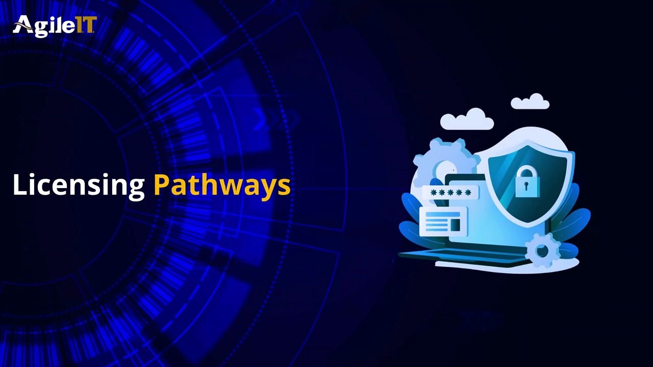 Licensing Pathways