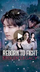 reborn to fight stolen legacy - once their sacrifice now their undoing