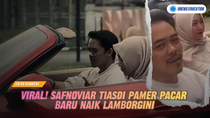 Viral! Safnoviar Tiasdi Pamer Pacar Baru Naik Lamborgini