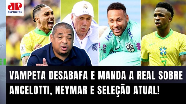 DEU AULA! OS CARAS ACEITAM ISSO!!! Vão TOMAR BENÇÃO pro Neymar??? Vampeta | Seleção de Ancelotti
