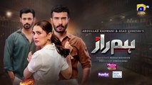 Humraaz Ep 07 [Eng Sub] Presented by Meclay Shampoo - Happilac Paints & Skin Care - 14th May 2025