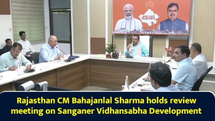 Rajasthan CM Bahajanlal Sharma holds review meeting on Sanganer Vidhansabha Development