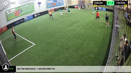 But de Erevan B - T Es Pas Pret Fc