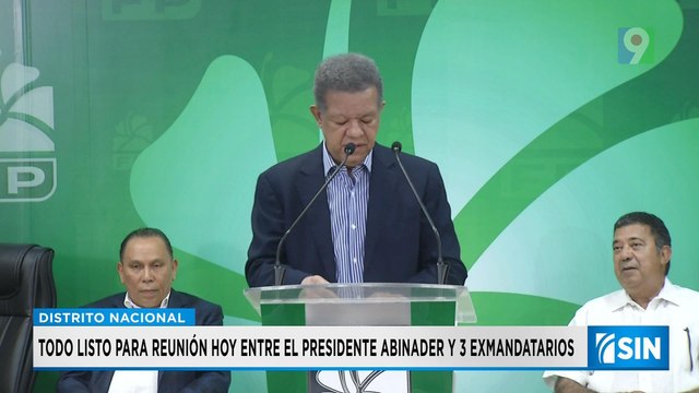 Todo preparado para la reunión de Abinader y exmandatarios | Primera Emisión SIN