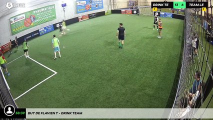But de Flavien T - Drink Team