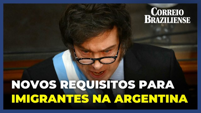Milei estabelece regras mais rígidas para imigração na Argentina