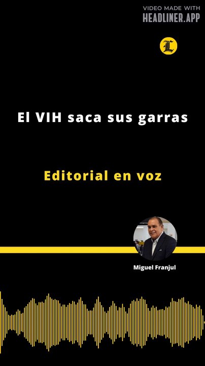 Editorial | El VIH saca sus garras