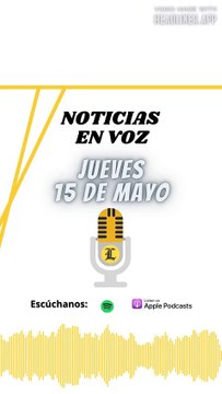 Resumen de Noticias | Jueves 15 de Mayo 2025