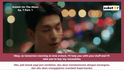 [ENG-INDO SUB] Rabbit On The Moon Ep.7 Part.1
