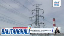 NGCP, inianunsiyo ang pagbaba ng transmission charge sa electric bill ngayong buwan | Balitanghali