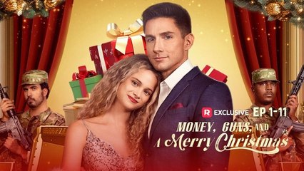 Watch Money, Guns, And A Merry Christmas Full Chinese Drama - DramaFren