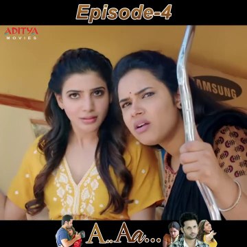 A Aa Hindi Dubbed Movie Episode - 4 | Nithiin | Samantha Ruth Prabhu | Anupama Parameshwaran Hindi Dubbed Movies | South Indian Movies | South Movie 2025 | South Movie Dubbed in Hindi | Romantic Movies | Aditya Movies Official