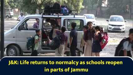 J&K: Life returns to normalcy as schools reopen in parts of Jammu