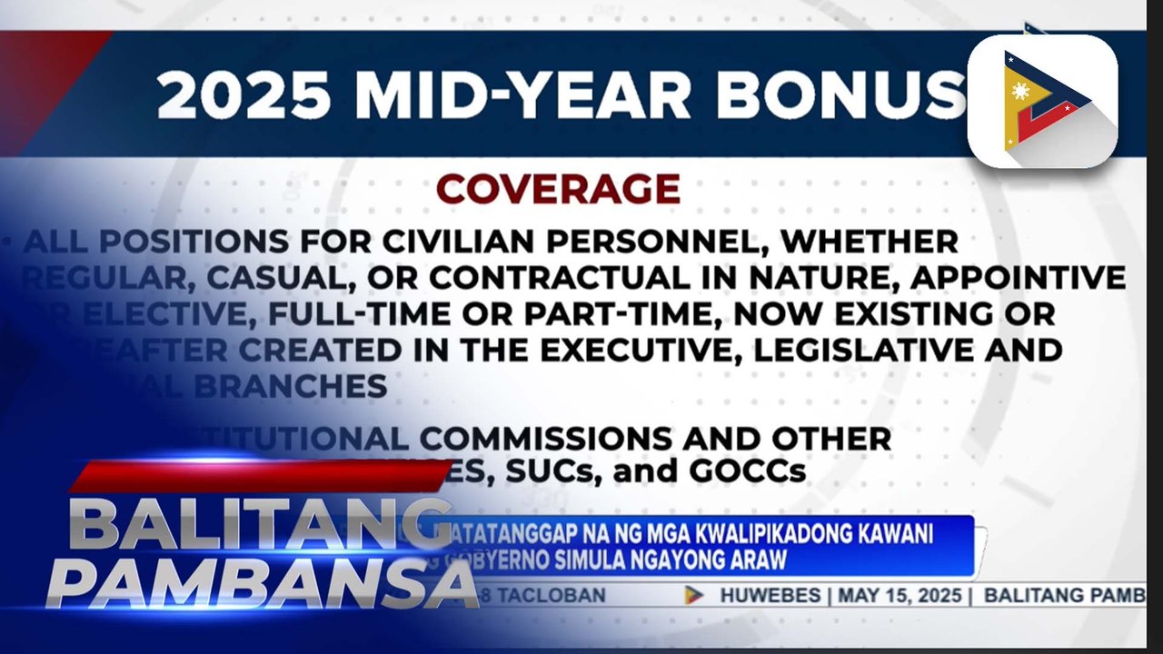 Mid-year bonus, matatanggap na ng mga kwalipikadong kawani ng gobyerno simula ngayong araw