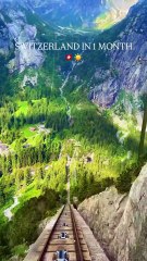 SWITZERLAND IN ONE MONTH