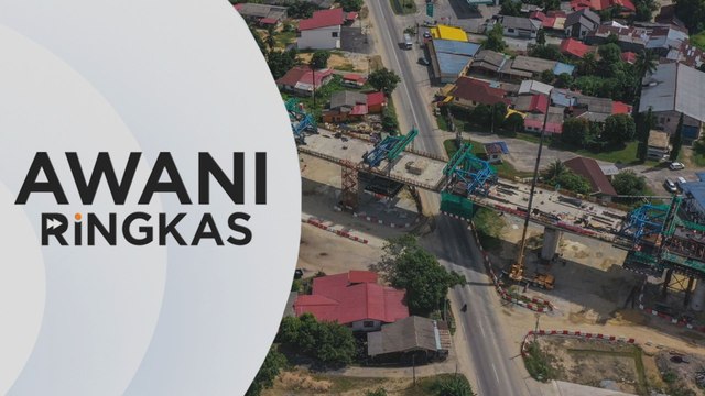 AWANI Ringkas: Projek ECRL wajar dilanjutkan ke Sungai Golok