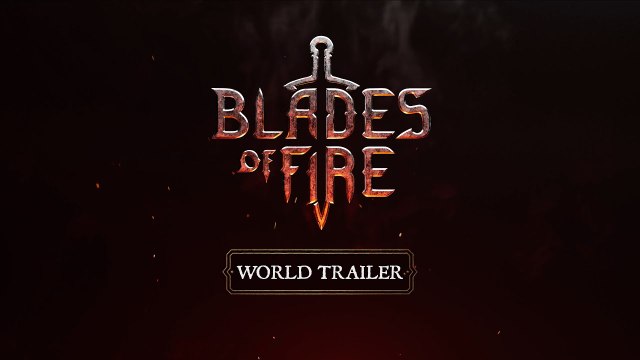 Blades of Fire - World Trailer